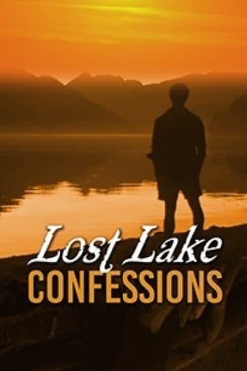 Lost Lake Confessions