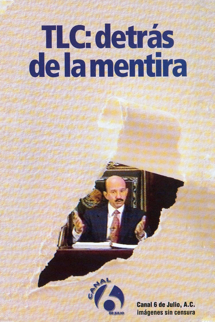 TLC: Detrás de la mentira