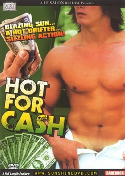 Hot for Cash