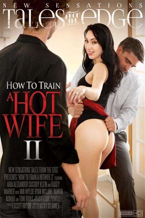 How To Train a Hotwife 2