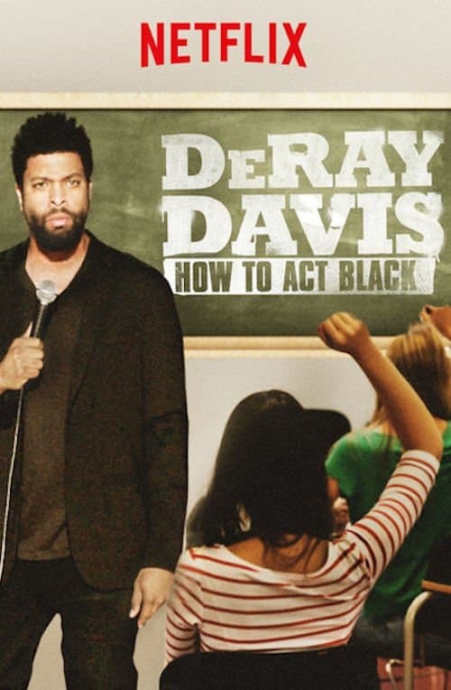 DeRay Davis: How to Act Black