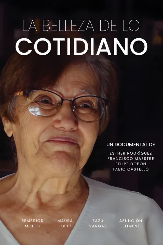 La Belleza de lo Cotidiano