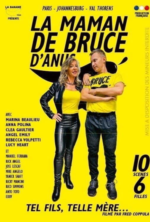 La maman de Bruce d'anus