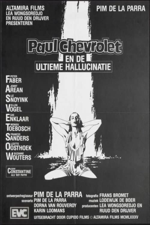 Paul Chevrolet and the Ultimate Hallucination