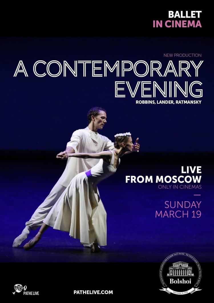 The Bolshoi Ballet: A Contemporary Evening