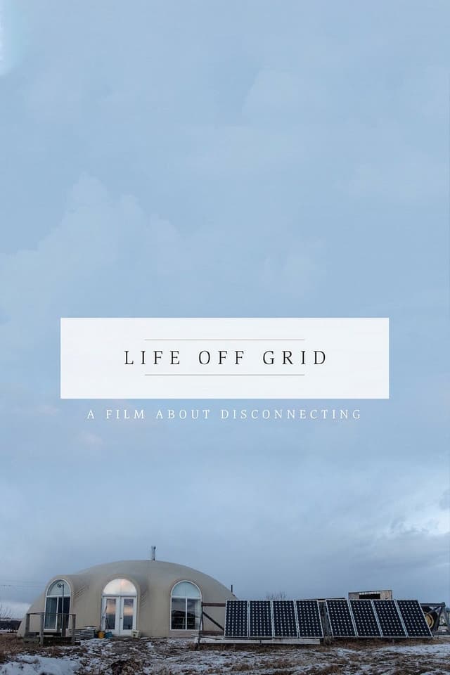 Life Off Grid