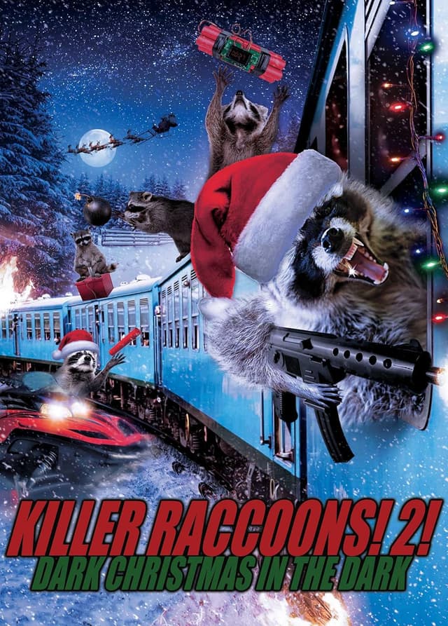 Killer Raccoons 2: Dark Christmas in the Dark