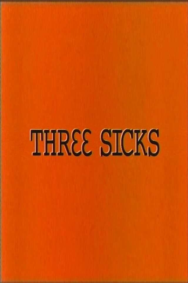 Three Sicks