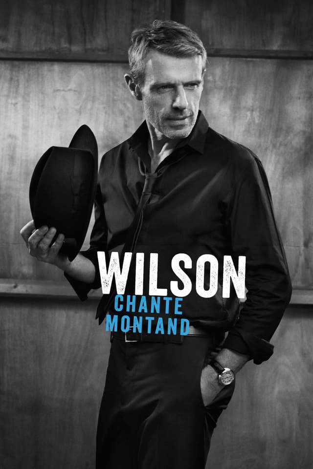 Wilson chante Montand