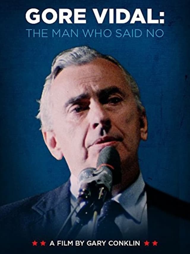 Gore Vidal: The Man Who Said No