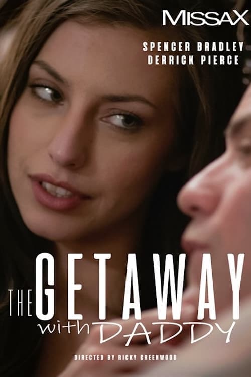 The Getaway with Daddy