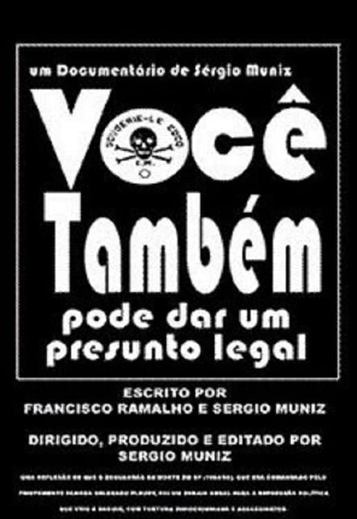 Você Também Pode Dar um Presunto Legal