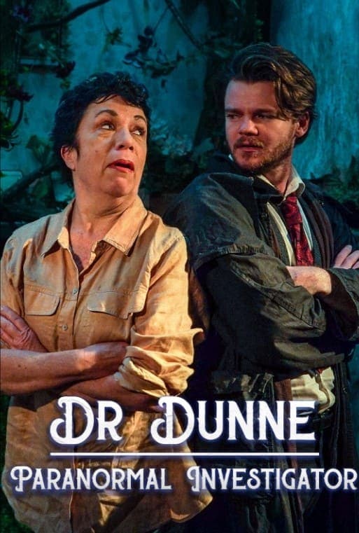 Dr Dunne: Paranormal Investigator