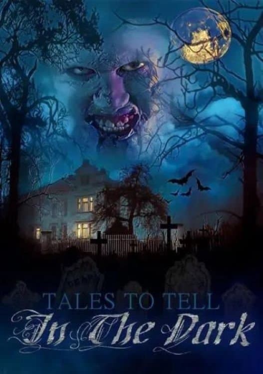 Tales to Tell in the Dark