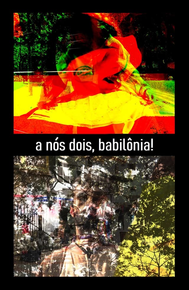 A nós dois, Babilônia!