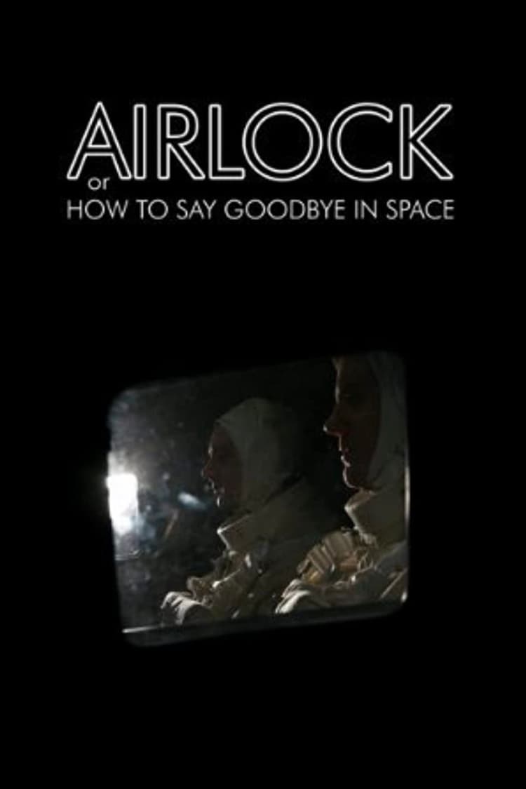 Airlock, or How to Say Goodbye in Space