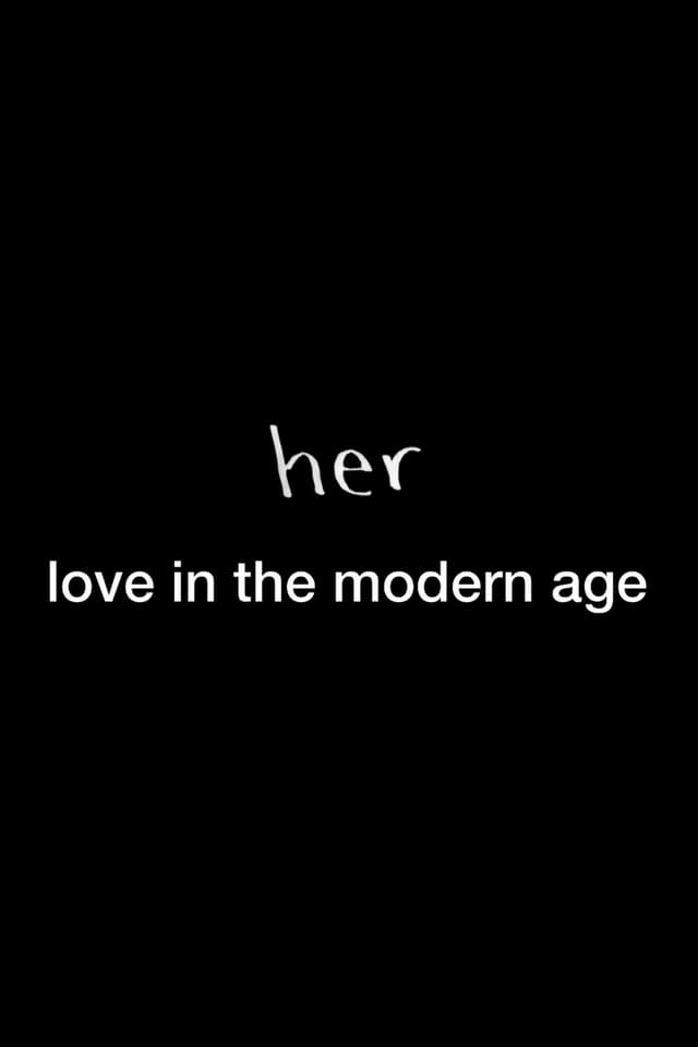 Her: Love in the Modern Age