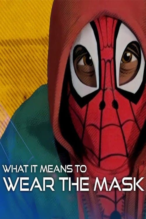 What It Means to Wear the Mask