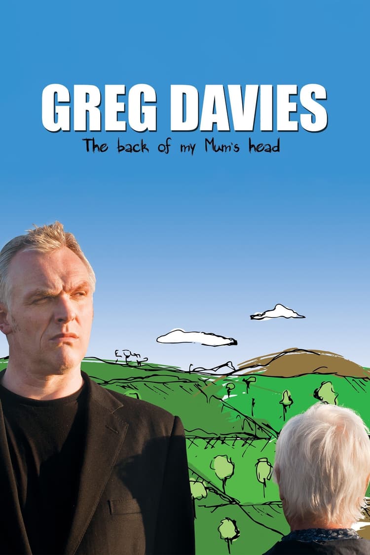 Greg Davies: The Back of My Mum's Head